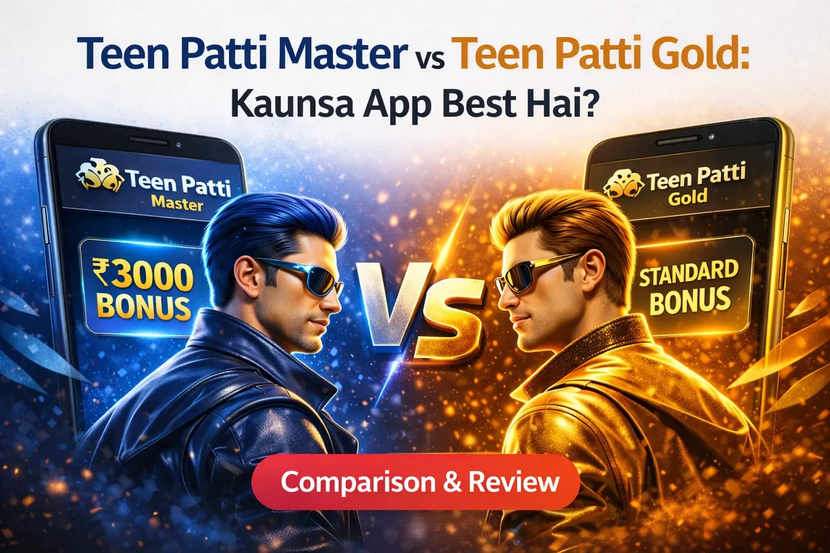 Teen Patti Master vs Teen Patti Gold Real Comparison 2026